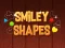 Spēle Smiley Shapes online