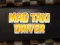 Spēle Mad Taxi Driver online