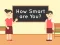Spēle How Smart Are You online