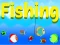 Spēle Fishing online