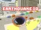 Spēle Earthquake io online
