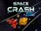 Spēle Space Crash online