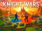 Spēle Knight Wars online