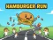Spēle Hamburger Run online