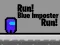 Spēle Run! Blue Imposter Run! online