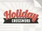 Spēle Holiday Crossword online