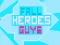 Spēle Fall Heroes Guys 2 online