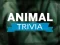 Spēle Animal Trivia online