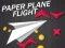 Spēle Paper Plane Flight online