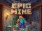 Spēle Epic Mine online