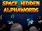 Spēle Space Hidden AlphaWords online