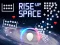 Spēle Rise Up Space online