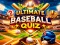 Spēle Ultimate Baseball Quiz online