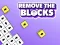Spēle Remove The Blocks online