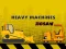 Spēle Heavy Machinery online