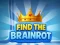 Spēle Find The Brainrot online