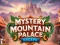 Spēle Mystery Mountain Palace Escape online