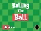Spēle Rolling The Ball online
