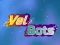 Spēle Vel Bots online