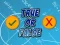 Spēle True Or False online