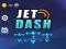 Spēle Jet Dash online