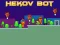 Spēle Hekov Bot online