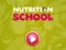 Spēle Nutrition School online
