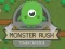 Spēle Monster Rush online