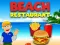 Spēle Restaurant on the beach online