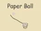 Spēle Paper Ball online