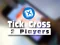 Spēle Tic Tac Toe 2 Players online