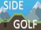 Spēle Side Golf online