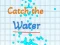 Spēle Catch the water online