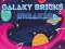 Spēle Galaxy Bricks Breaker online