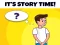 Spēle Its Story Time online