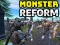 Spēle Monster Reform online