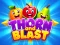 Spēle Thorn and Blast online