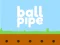 Spēle Ball pipe online