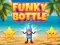 Spēle Funky Bottle online