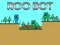 Spēle Roo Bot online