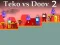 Spēle Teko vs Doov 2 online