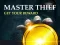 Spēle Master Thief Get your reward online