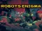 Spēle Robots Enigma online