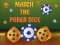 Spēle Match The Porker Dice online