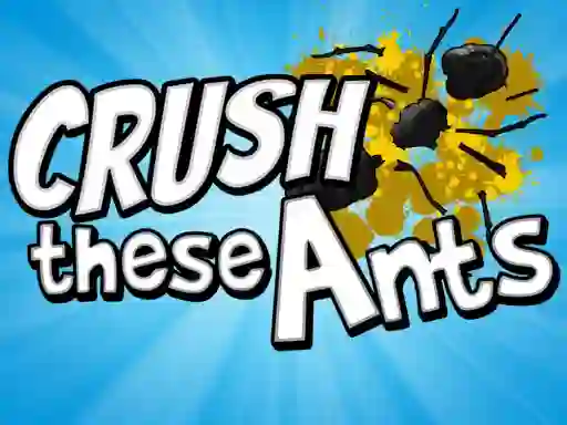 Spēle Crush These Ants online
