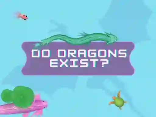 Spēle Do Dragons Exist online
