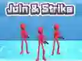 Spēle Join & Strike online