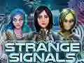 Spēle Strange Signals online