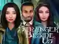 Spēle Stranger Beside Us online