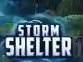 Spēle Storm Shelter online